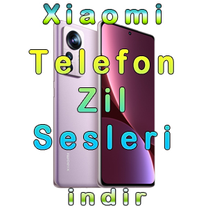 En Yeni Xiaomi Zil Sesleri İndir